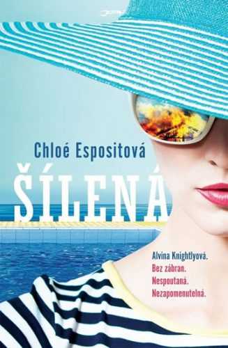 Šílená - Espositová Chloe