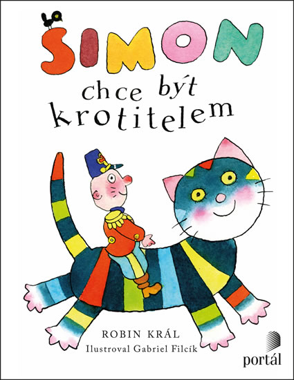 Šimon chce být krotitelem - Král Robin
