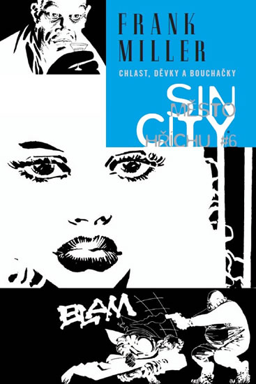 Sin City 6 - Chlast
