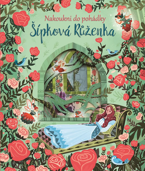Šípková Růženka - Nakoukni do pohádky - Milbourneová Anna