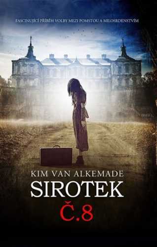 Sirotek č. 8 - van Alkemade Kim