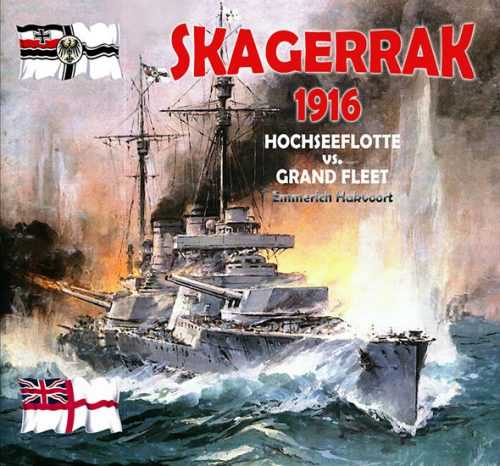 Skagerrak 1916 - Hochseeflotte vs. Grang Fleet - Hakvoort Emmerich