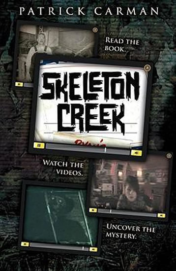 Skeleton Creek - Carman Patrick