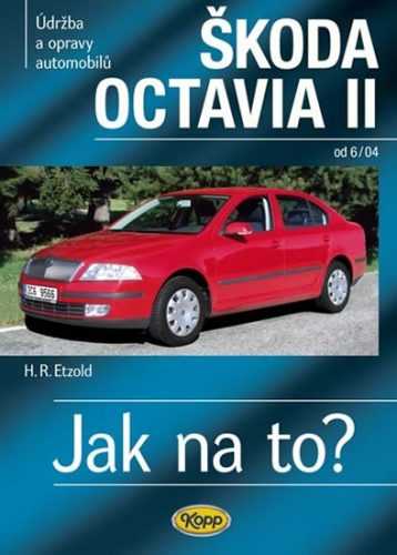 Škoda Octavia II. od 6/04 - Jak na to? č. 98. - Etzold Hans-Rudiger Dr. - 20