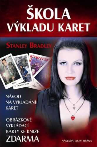 Škola výkladu karet (bez vykládacích karet) VÝPRODEJ - Bradley Stanley