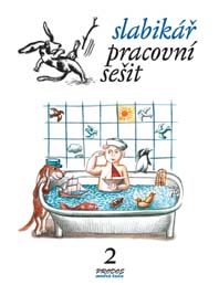 Slabikář - Pracovní sešit II - Mikulenková