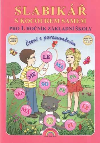 Slabikář s kocourem Samem pro 1. ročník ZŠ/ Čtení s porozuměním podle RVP ZV od 1.9.2013 - Andrýsková L. Mgr. - A4