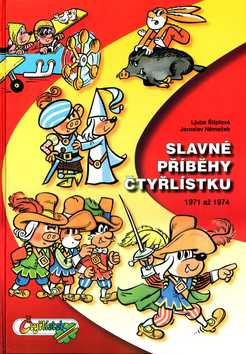 Slavné příběhy čtyřlístku - Ljuba Štíplová