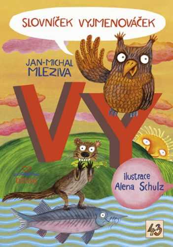 Slovníček Vyjmenováček VY - Mleziva Jan-Michal
