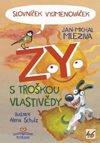 Slovníček Vyjmenováček ZY s troškou vlastivědy - Mleziva Jan-Michal