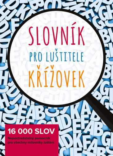 Slovník pro luštitele křížovek - neuveden - 16x22 cm
