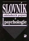 Slovník základních pojmů z psychologie - Gillernová Ilona