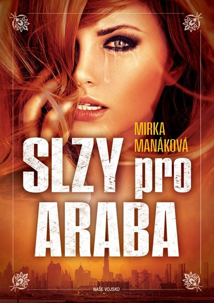 Slzy pro Araba - Manáková Mirka