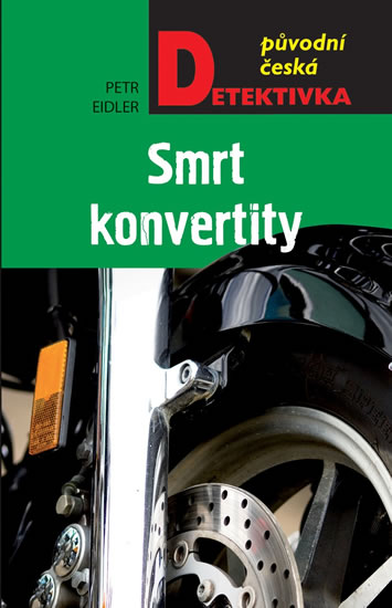 Smrt konvertity - Eidler Petr