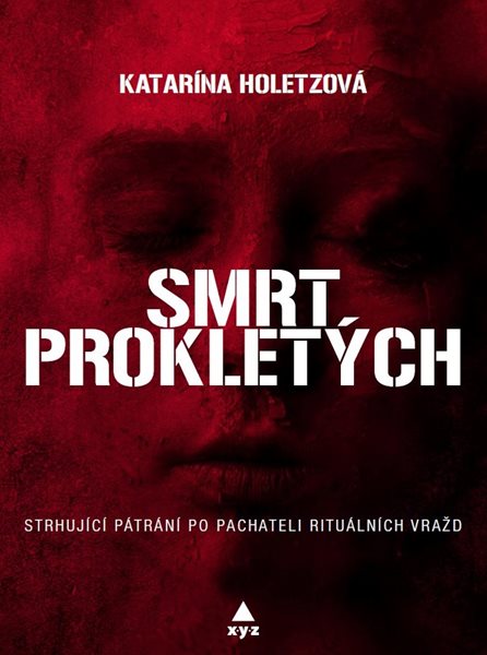 Smrt prokletých - Katarína Holetzová - 15x21 cm