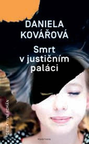 Smrt v justičním paláci - Kovářová Daniela