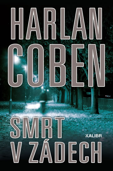 Smrt v zádech - Coben Harlan