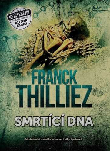 Smrtící DNA - Franck Thilliez - 15x20 cm