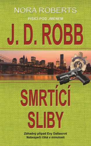 Smrtící sliby - Robb J. D. - 13x21 cm