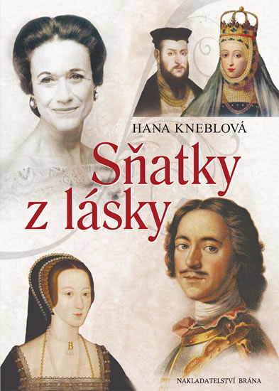 Sňatky z lásky - Kneblová Hana