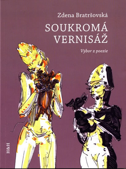 Soukromá vernisáž (výbor z poezie) - Bratršovská Zdena