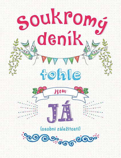 Soukromý deník - Tohle jsem já (osobní záležitosti) - neuveden