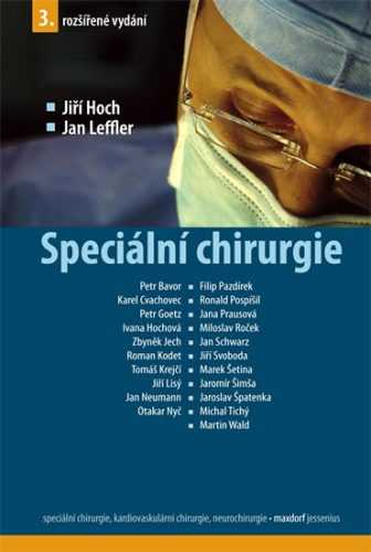 Speciální chirurgie - 3. vydání - Hoch Jiří
