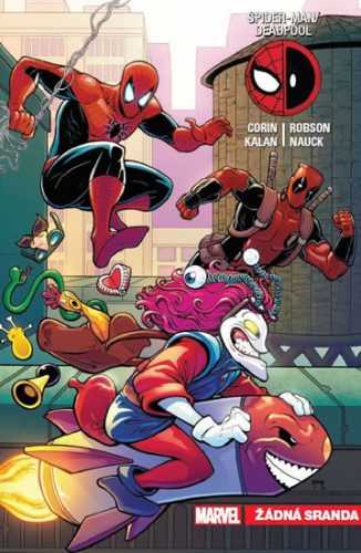 Spider-Man Deadpool 4 - Žádná sranda - kolektiv autorů