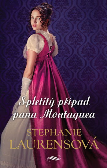 Spletitý případ pana Montaguea - Laurensová Stephanie