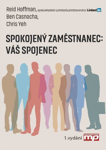 Spokojený zaměstnanec - Váš spojenec - Reid Hoffman