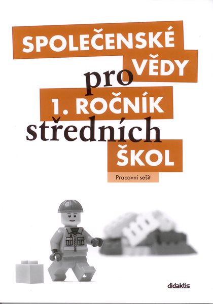 Společenské vědy pro 1.r.SŠ - pracovní sešit - Denglerová