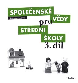 Společenské vědy pro 3. r. SŠ - průvodce pro učitele - M. Drnek a kol. - 28x30 cm