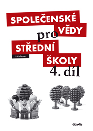 Společenské vědy pro SŠ - 4. díl (Učebnice) - R. Brázda