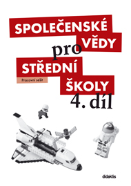 Společenské vědy pro SŠ - 4. díl (pracovní sešit) - R. Brázda