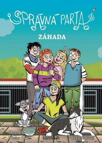 Správná parta - Záhada - Saniová Jitka