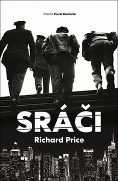 Sráči - Richard Price - 13x21 cm