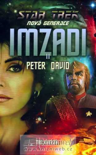 Star Trek: Nová generace: Imzadi II. - David Petr