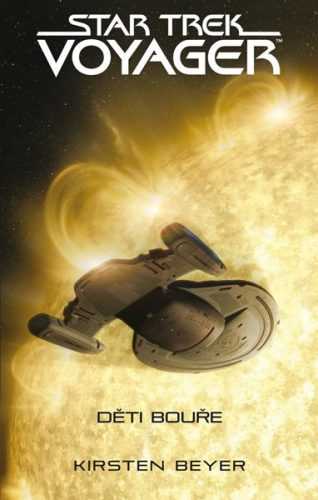 Star Trek: Voyager – Děti bouře - Beyer Kirsten