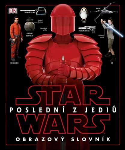 Star Wars - Poslední z Jediů - Obrazový slovník - 25x30