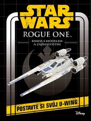 Star Wars - Rogue One: Kniha s modelem a zajímavostmi - 13x18 cm