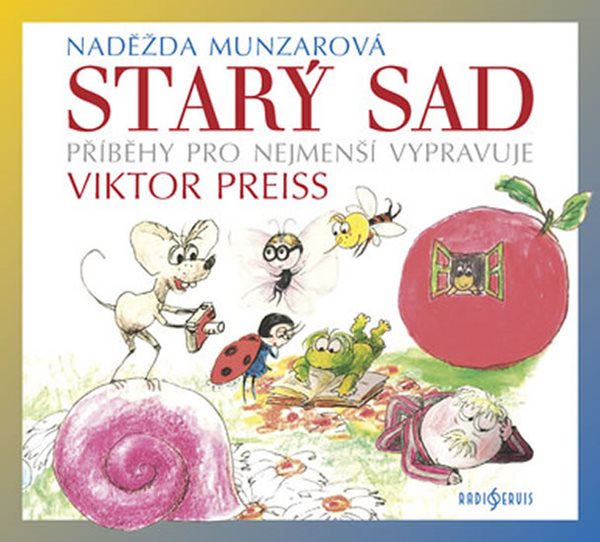 Starý sad - CDmp3 (Vypravuje Viktor Preiss) - Munzarová Naděžda