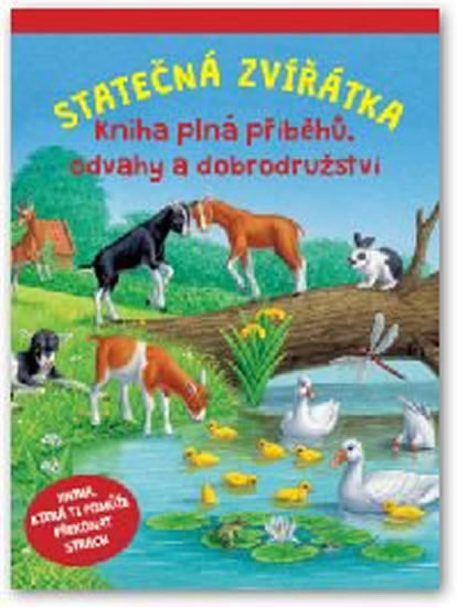 Statečná zvířátka - Kniha plná příběhů