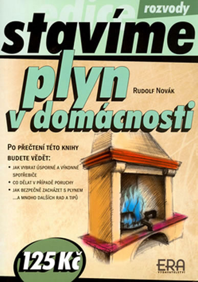 Stavíme - plyn v domácnosti - Rudolf Novák - 15x21 cm