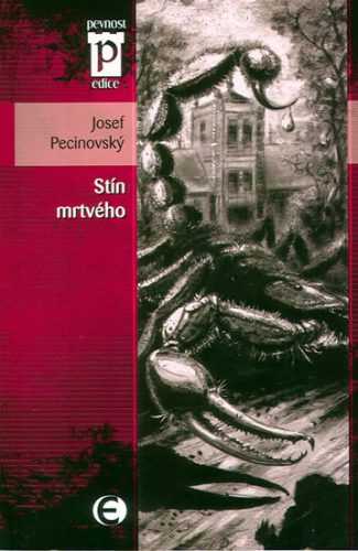 Stín mrtvého (Edice Pevnost) - Pecinovský Josef - 11x16