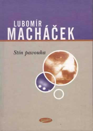 Stín pavouka - Macháček Lubomír - 14