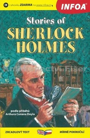 Stories of Sherlock Holmes / Případy Sherlocka Holmese - Zrcadlová četba - Doyle Arthur Conan