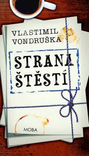 Strana štěstí - Vondruška Vlastimil