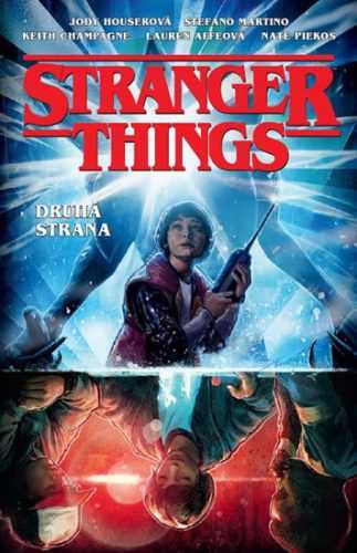 Stranger Things - Druhá strana - Houser Jody