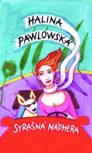Strašná nádhera - Pawlowská Halina - 12x19