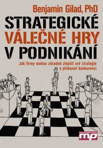 Strategické válečné hry v podnikání - Benjamin Gilad - 15x21 cm